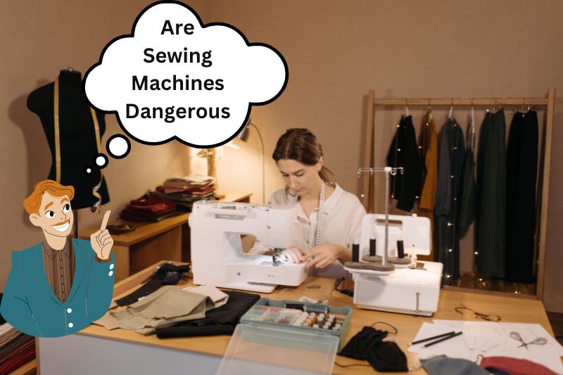 Are Sewing Machines Dangerous? (Hint: No, but…)!