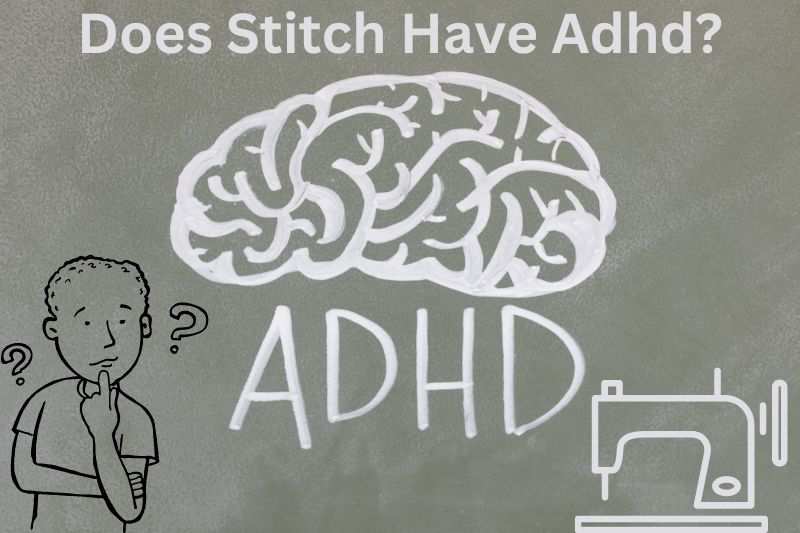 Does Stitch Have Adhd?