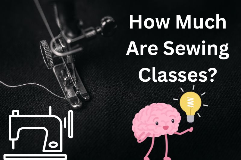 How Much Are Sewing Classes?