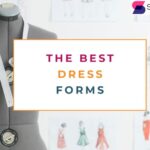 What is the Best Dress Form for Home Sewing? Find Perfect Fit!